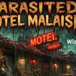 Parasited Motel Malaise.