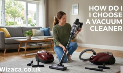 how do i choose a vacuum cleaner